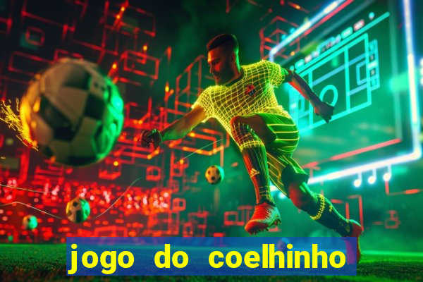 jogo do coelhinho de ganhar dinheiro